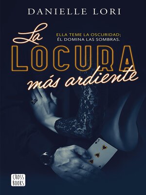 cover image of La locura más ardiente (Edición mexicana)